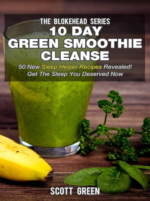 Title details for 10 Day Green Smoothie Cleanse by Scott Green - Available
